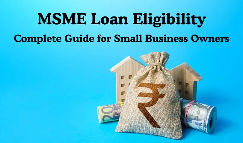 MSME Loan Eligibility